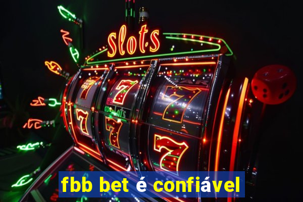 fbb bet é confiável