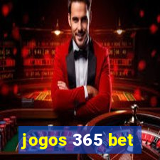 jogos 365 bet