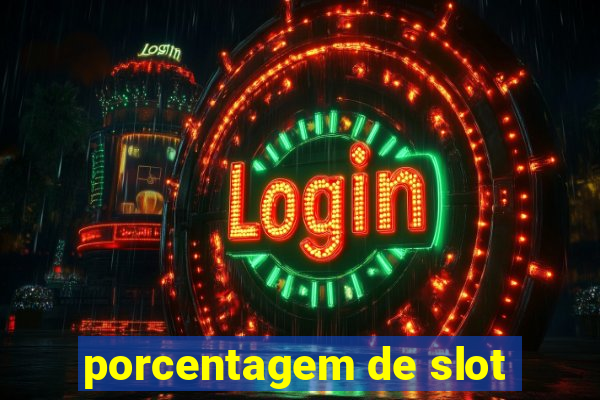 porcentagem de slot