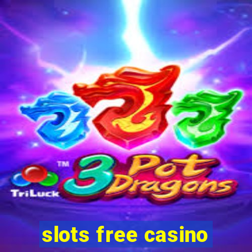 slots free casino