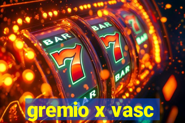 gremio x vasc