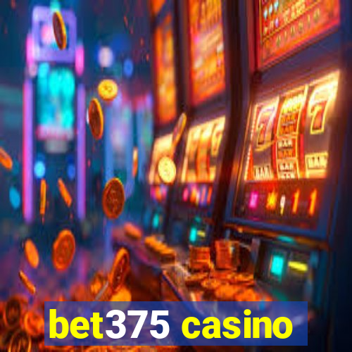 bet375 casino