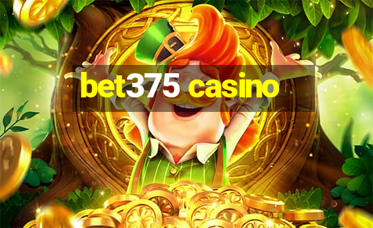 bet375 casino