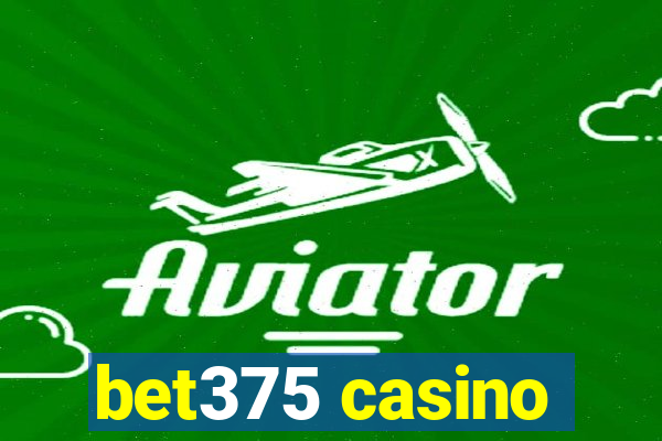 bet375 casino