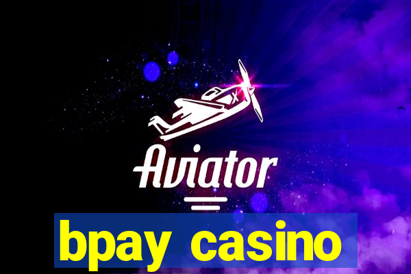 bpay casino