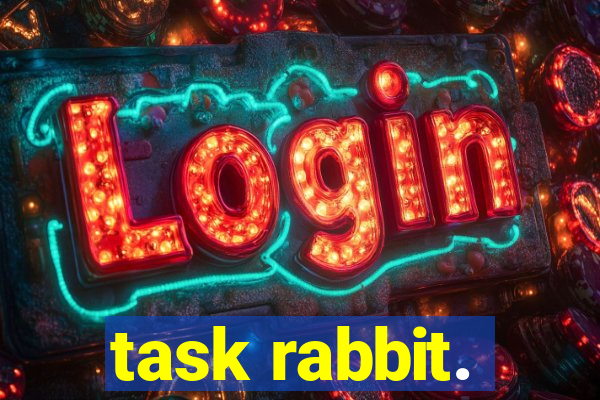 task rabbit.