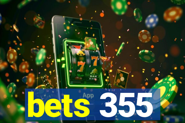 bets 355