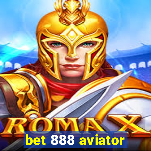 bet 888 aviator