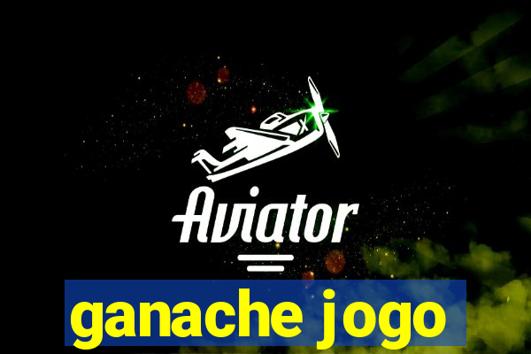 ganache jogo