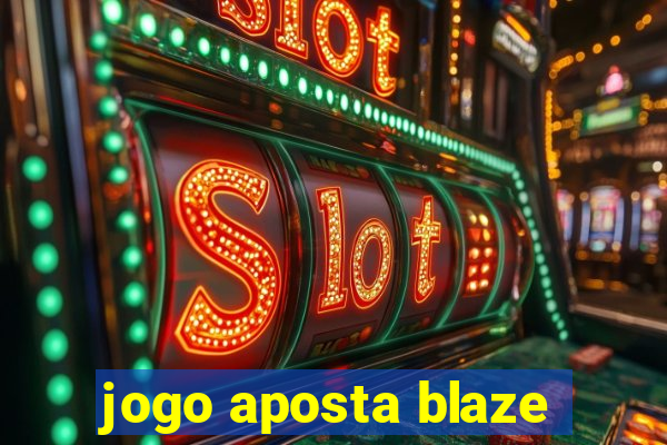 jogo aposta blaze