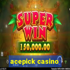 acepick casino