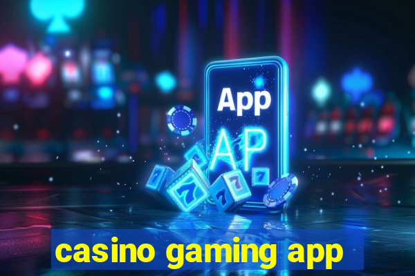 casino gaming app