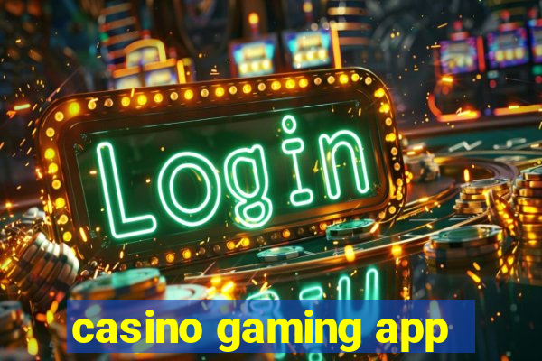 casino gaming app