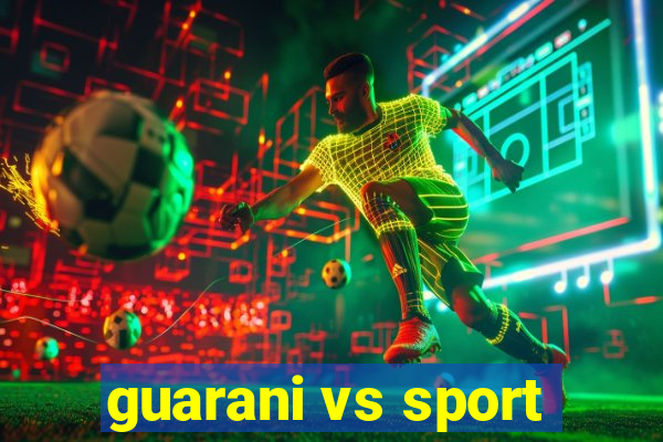 guarani vs sport