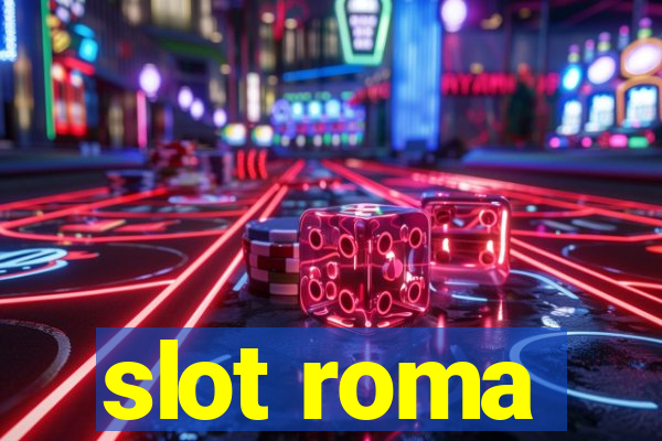 slot roma