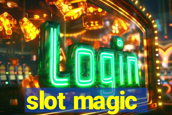 slot magic