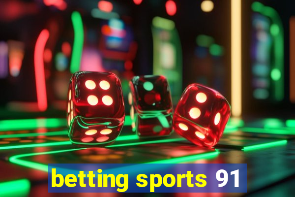 betting sports 91