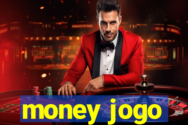 money jogo