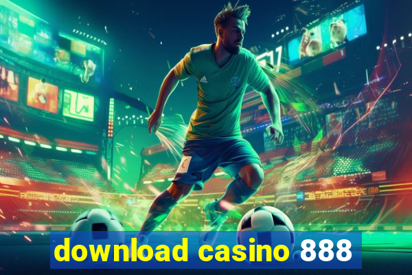 download casino 888