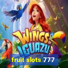 fruit slots 777