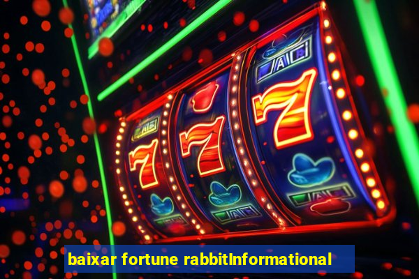 baixar fortune rabbitInformational