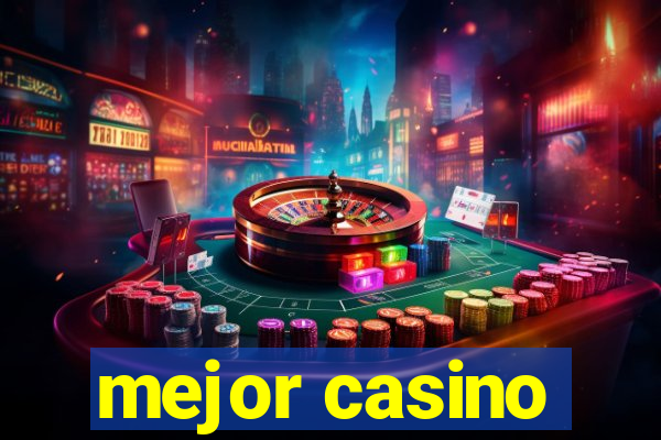 mejor casino