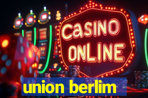 union berlim