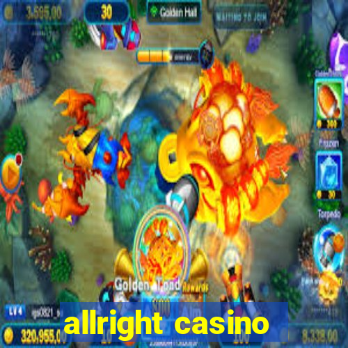 allright casino