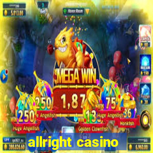 allright casino