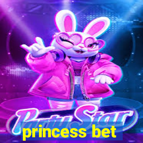 princess bet