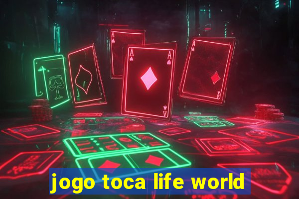 jogo toca life world