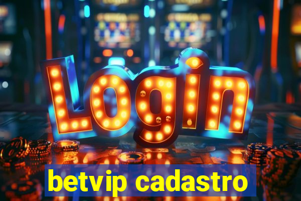 betvip cadastro