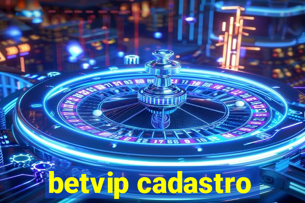 betvip cadastro