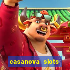 casanova slots lounge club