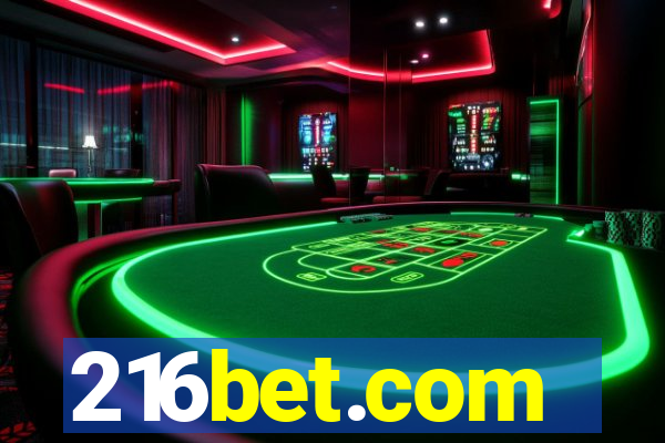 216bet.com