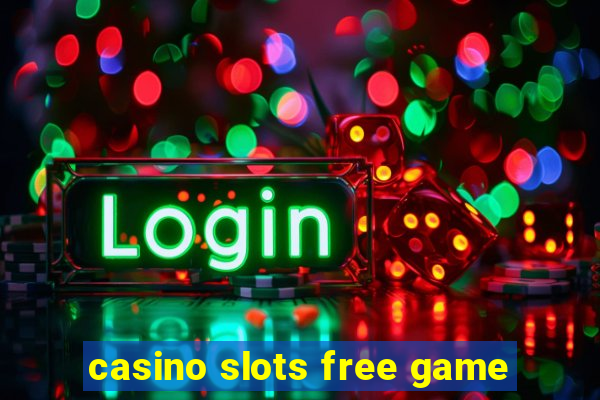 casino slots free game