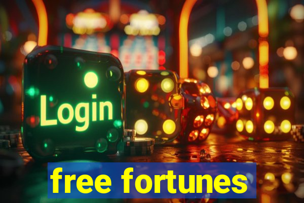 free fortunes