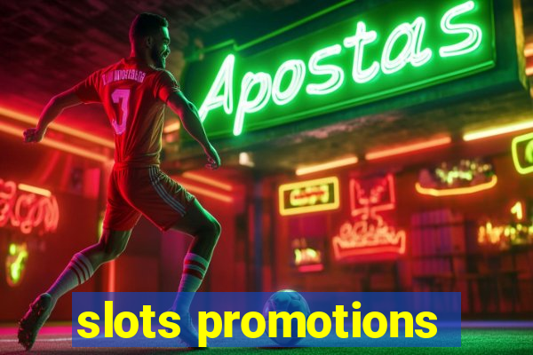 slots promotions