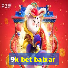 9k bet baixar