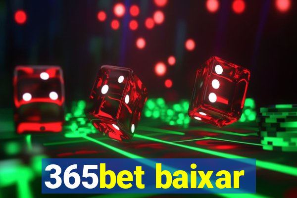 365bet baixar