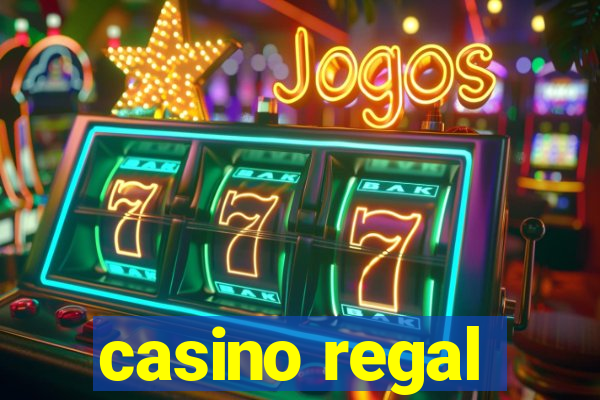 casino regal