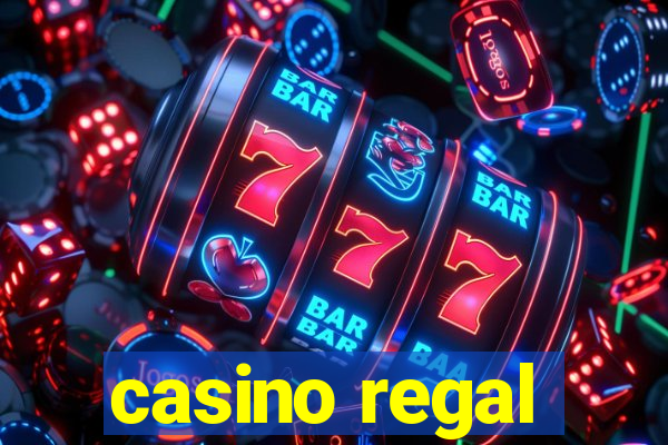 casino regal