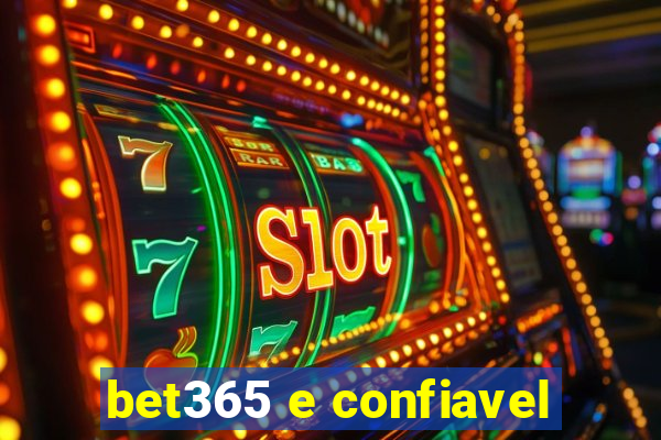 bet365 e confiavel