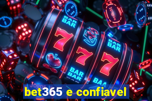 bet365 e confiavel