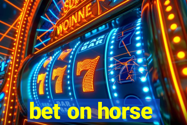 bet on horse