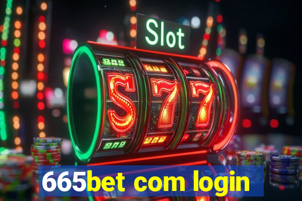 665bet com login