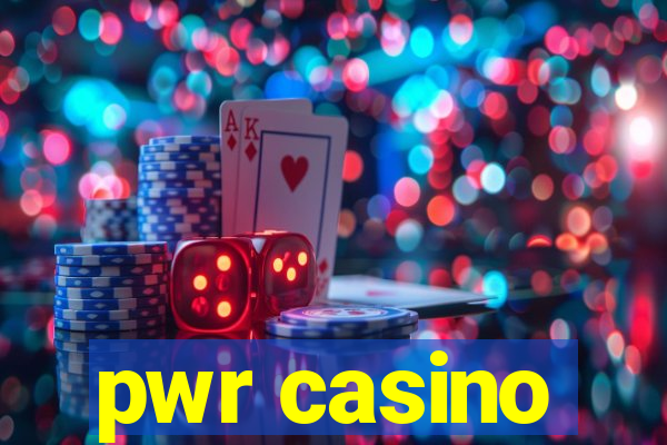 pwr casino