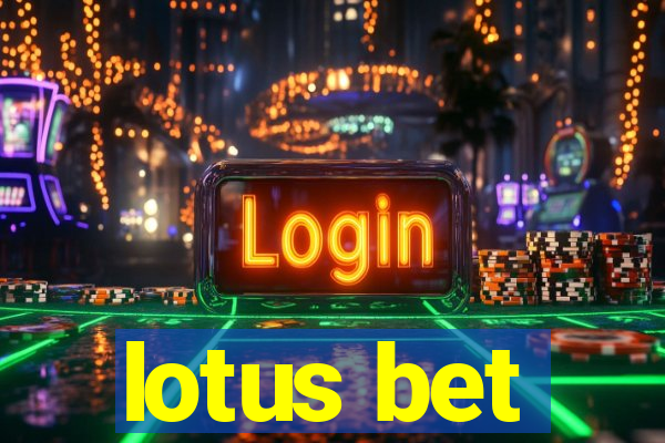 lotus bet