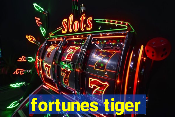 fortunes tiger