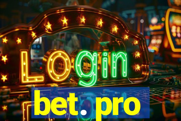 bet. pro